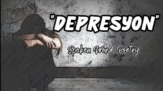 DEPRESYON | SPOKEN WORD POETRY | Juan trend PH