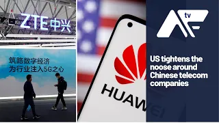 US tightens the noose around Chinese telecom companies