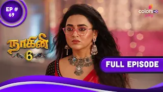 Naagini 6 | நாகினி 6 | Episode 69 | 02 July 2023