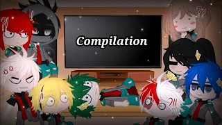 Class 1A reacts to “ ” || Compilations || BNHA/MHA || ft.Class1A || Reaction Vids || 🥀 Gacha Club 🥀