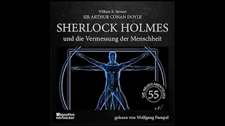 Sherlock Holmes und die Vermessung der Menschheit (Die neuen Abenteuer, Folge 55) - Wolfgang Pampel