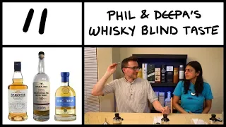 Whisky Blind Tasting Ep11 - Deanston 12,  Ardmore 10, Kilchoman Machir Bay