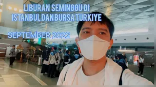 JAKARTA ABU DHABI ISTANBUL SEPTEMBER 2022