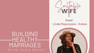 Building Healthy Marriages - Linda Maponyane-Kobua #1