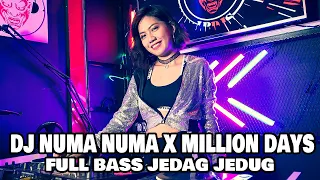 DJ NUMA NUMA x MILLION DAYS FULL BASS JEDAG JEDUG VIRAL TIKTOK LBDJS 2021