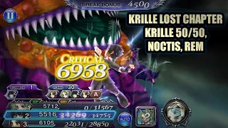 DFFOO GL#90 KRILLE LOST CHAPTER LVL 100 HARD (KRILE CARRY 50/50, NOCTIS, REM) 104K SCORE