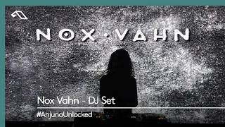 #AnjunaUnlocked: Nox Vahn - DJ Set