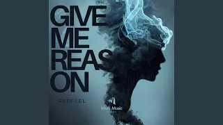Give Me Reason