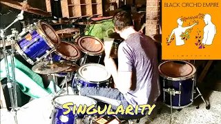 Black Orchid Empire - Singularity - Billy Freedom drum cover