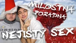 Milostná poradna #02 - Nejistý sex (18+)