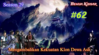 btth season 29 episode 62 Benua Kaisar versi novel