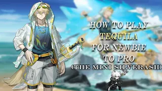 [Arknights] How To Play Tequila For Newbie To Pro