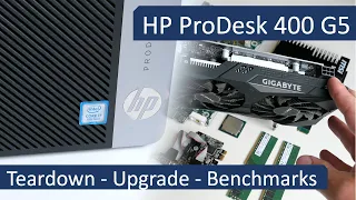 HP ProDesk 400 G5 TWR - Teardown and gaming upgrade