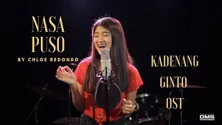 KADENANG GINTO OST - Nasa Puso (Janine Berdin) COVER by Chloe Redondo