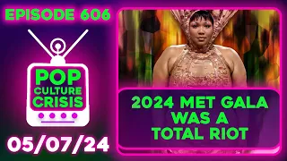 Met Gala Was A TOTAL RIOT, Drama At Drake's House, & New Incel Dating App | Ep. 606