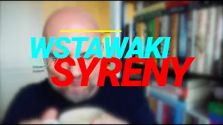 Wstawaki [#1397] Syreny