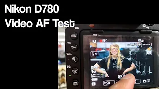 Nikon D780 Video AF Test