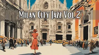 Milan City Jazz Vol 2 [City Jazz, Vintage Jazz]