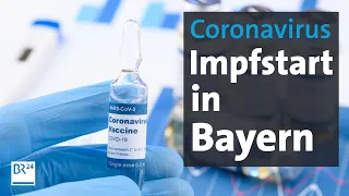 BR24Live: Corona-Impfstart in Bayern | BR24