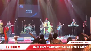 TV ORDEM: MAIO COPE “NDINGUI” CONCERTO AO VIVO