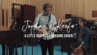 Erasure - A Little Respect | Jordan O'Keefe Cover