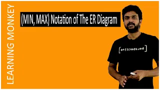 (MIN, MAX) Notations of ER Diagram || Lesson 22 || DBMS || Learning Monkey ||
