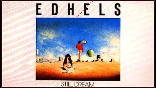 Edhels - Still Dream. 1988. Progressive Rock. Symphonic Prog. Full Album
