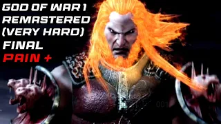 GOD OF WAR 1 PAIN + VERY HARD FINAL PART WALKTHROUGH GAMEPLAY KRATOS VS ARES BOSS FIGHT