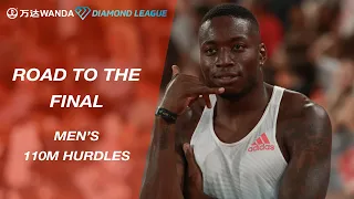 Road To The Final 2022: Men's 110m Hurdles - Wanda Diamond League