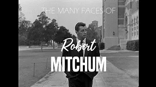 The Many Faces of Robert Mitchum