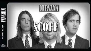 Nirvana - Scoff (Krist's Mom's House 1988)