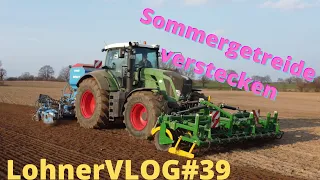 LohnerVLOG#39 Wir säen mit Fendt Vario 824, Lemken und Kerner das Sommergetreide aus