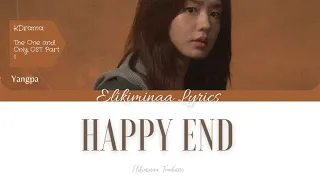 Tradução/Legendado - Happy End (The One and Only OST Part 1)