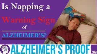 Surprising Link Between Alzheimer's and Napping? An Early Warning Sign