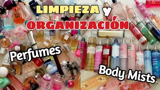 LIMPIEZA Y ORGANIZACIÓN DE MIS PERFUMES Y BODY MISTS