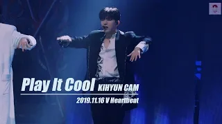 [MONSTA X] 191116 V Heartbeat - "Play It Cool" 기현CAM