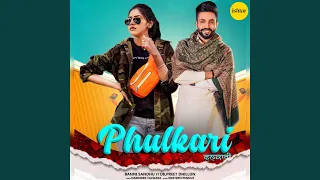 Phulkari (feat. Dilpreet Dhillon)