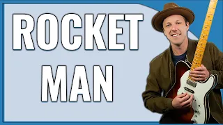 Rocket Man Guitar Lesson (Elton John)