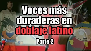 Voces Que Han Durado Más En El Doblaje | Parte 2