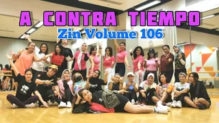 A CONTRA TIEMPO - ZIN 106 - Bachata - Reggaeton - Merengue - ZUMBA Official Choreo