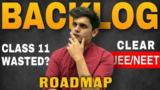 Crack JEE/NEET in 1 year🔥| Ultimate backlog strategy| Must watch