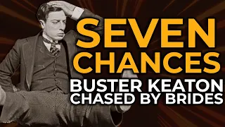 Seven Chances (1925) - full movie