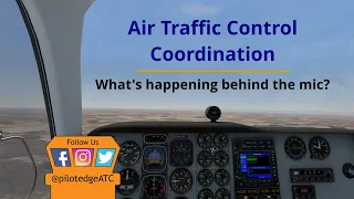 Air Traffic Controller Coordination- What happens when you have a request? They're on the landline!