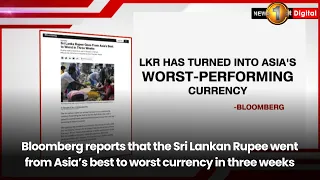 Bloomberg reports that the Sri Lankan Rupee went from Asia’s best to worst currency in three weeks