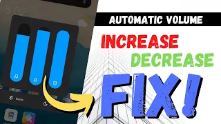 Automatic volume increase/decrease on Mobile Phone Fix|Google assistant automatically turning on Fix