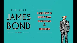 Джеймс Бонд. Правдивая История. / James Bond. the true story.