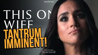 Tantrum Imminent (Meghan Markle)