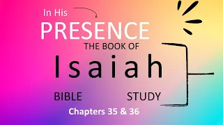 The Book of Isaiah (Episode 21) | In His Presence | MFM LightPath