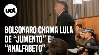 Bolsonaro chama Lula de 'jumento' e 'analfabeto' durante evento em SP
