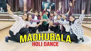 Madhubala | Holi Dance Performance | Step2Step Dance Studio Choreography | Bollywood Holi Song